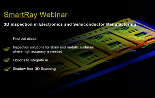 SmartRay webinar - 3D inspection in electronics and semiconductor manufacturing